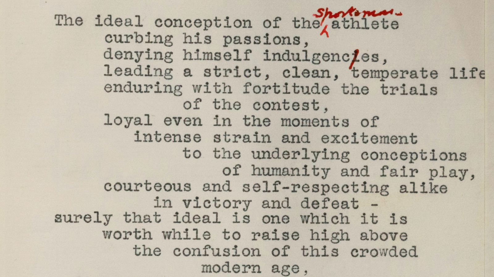 Text excerpt discussing the ideal of an athlete, focusing on self-denial, temperance, and loyalty, emphasizing fair play and courtesy in both victory and defeat, as a noble aspiration amid modern lifes confusion. Edits change athlete to sportsman.