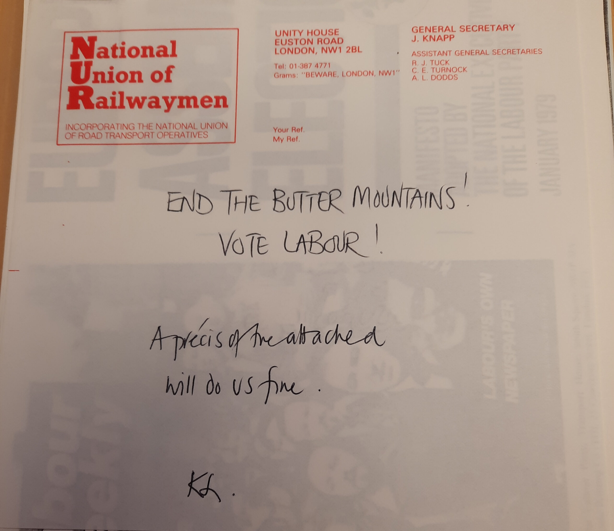 A letter on National Union of Railwaymen letterhead with End the Butter Mountains! Vote Labour! handwritten. Below is a note: A précis of the attached will do us fine. K. The letterhead includes contact details and official names.